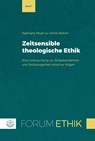 Zeitsensible theologische Ethik - Raphaela J. Meyer Zu Hörste-Bührer - 9783374076499