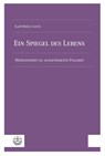 Ein Spiegel des Lebens - Karl-Heinz Lerch - 9783374077014