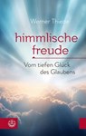 Himmlische Freude - Werner Thiede - 9783374077137