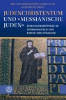Judenchristentum und 'messianische Juden' - Matthias Morgenstern ; Hanna Rucks ; Guido Baltes - 9783374079377