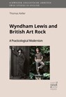 Wyndham Lewis and British Art Rock - Thomas Keller - 9783381108534