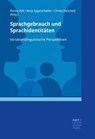 Sprachgebrauch und Sprachidentitäten -  - 9783381135035