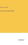 Travels of an American Owl - JOHNSON,  Virginia W. - 9783382105990