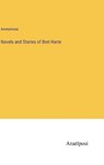Novels and Stories of Bret Harte - Anonymous - 9783382114558