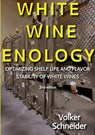 WHITE WINE ENOLOGY - Volker Schneider - 9783384016164