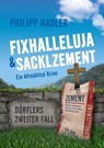 Fixhalleluja & Sacklzement - Philipp Nadler - 9783384031211