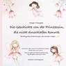 Die Geschichte von der Prinzessin die nicht einschlafen konnte - Holger Wienpahl - 9783384061058