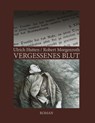 Vergessenes Blut - Robert Morgenroth ; Ulrich Hutten - 9783384069580