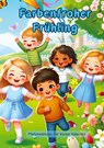 Farbenfroher Frühling - Christian Hagen - 9783384093547