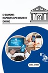 E-Banking: Namibia's SMB Growth Engine - Daniel Almeida - 9783384225375
