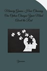 Memory Games: How Choosing One Option Changes Your Mind About the Rest - Youssva - 9783384280176