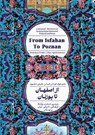 From Isfahan To Poznan - Rados¿aw Fiedler ; Ellias Aghili Dehnavi - 9783384286994