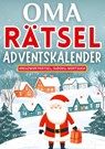 Oma Rätsel Adventskalender 2024 ¿ Weihnachtsgeschenk - Isamrätsel Verlag - 9783384325471