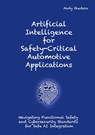 Artificial Intelligence for Safety-Critical Automotive Applications - Andy Gudera - 9783384413338