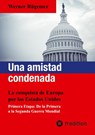 Una amistad condenada - Werner Rügemer - 9783384418722