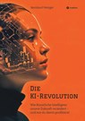 Die KI-Revolution - Bernhard Metzger - 9783384536112