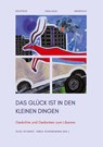 Das Glück ist in den kleinen Dingen - Tabea Schünemann ; Silke Schmidt - 9783384538819