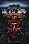 Midway Dawn - Lothar Nietsch - 9783384643124