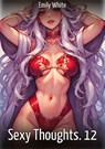 Sexy Thoughts. 12 - Emily White - 9783384753373