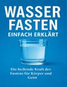 Wasserfasten einfach erklärt - Dominik Mikulaschek - 9783384788689