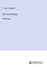 The Great Gatsby - F. Scott Fitzgerald - 9783387092752