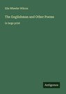 The Englishman and Other Poems - Ella Wheeler Wilcox - 9783388049007