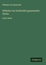 Wilhelm von Humboldts gesammelte Werke - Wilhelm Von Humboldt - 9783388863689