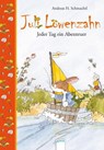 Juli Löwenzahn. Jeder Tag ein Abenteuer - Andreas H. Schmachtl - 9783401096001