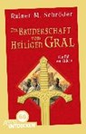 Die Bruderschaft vom Heiligen Gral 01. Der Fall von Akkon - SCHRÖDER,  Rainer M. - 9783401507422