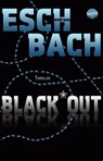 Black*Out (1) - Andreas Eschbach - 9783401508672