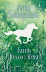 Talitha Running Horse - Antje Babendererde - 9783401512075