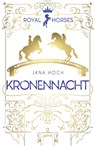 Royal Horses (3). Kronennacht - Jana Hoch - 9783401605319