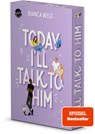 Today I'll Talk to Him (1) - Bianca Wege - 9783401607047