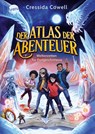 Der Atlas der Abenteuer (2). Weltenretten für Fortgeschrittene - Cressida Cowell - 9783401607559