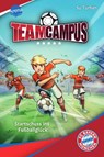 Team Campus (1). Startschuss ins Fußballglück - Su Turhan - 9783401607733