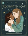 Enchanted Love. Ein Romantasy-Ausmalbuch - Ana Bidault - 9783401608785