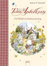 Tilda Apfelkern. Viel Wirbel im Heckenrosenweg - Andreas H. Schmachtl - 9783401706191