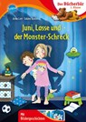 Juni, Lasse und der Monsterschreck - Anna Lott - 9783401716121