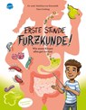 Erste Stunde Furzkunde! Wie unser Körper alles gut verdaut - Matthias von Bornstädt - 9783401718156