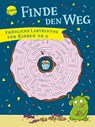 Finde den Weg. Fröhliche Labyrinthe für Kinder ab 4 - Melanie Kraft - 9783401719450