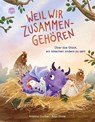 Weil wir zusammengehören. Über das Glück, ein bisschen anders zu sein - Kristina Dunker - 9783401719948