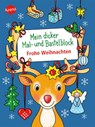Mein dicker Mal- und Bastelblock. Frohe Weihnachten - Corina Beurenmeister - 9783401720500