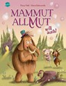 Mammut Allmut will auch! - Romy Pohl - 9783401721125