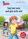 Sag laut Nein, und geh nicht mit! - Stefan Gemmel - 9783401721484
