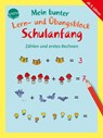 Mein bunter Lern- und Übungsblock Schulanfang. Zählen und erstes Rechnen - Helen Seeberg - 9783401722733