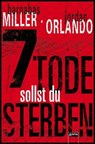 7 Tode sollst du sterben - Barnabas Miller ; Jordan Orlando - 9783401801414