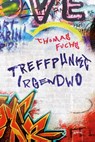 Treffpunkt Irgendwo - Thomas Fuchs - 9783401801469