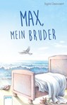 Max, mein Bruder - Sigrid Zeevaert - 9783401804095