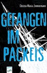Gefangen im Packeis - Christa-Maria Zimmermann - 9783401804149