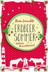 Erdbeersommer (2). Unterm Sternenhimmel - Ilona Einwohlt - 9783401806716